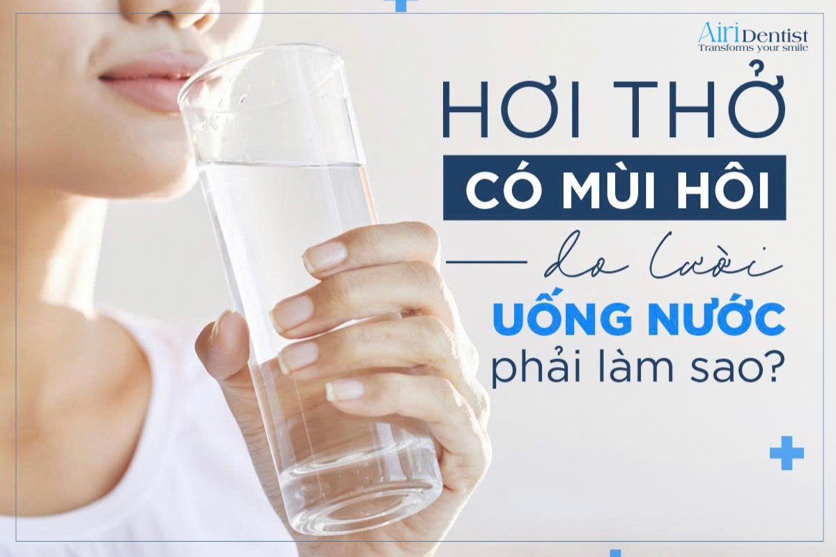 Hơi thở có mùi hôi do lười uống nước là tình trạng phổ biến. Tìm hiểu nguyên nhân và cách khắc phục hiệu quả để cải thiện hơi thở nhanh chóng.
